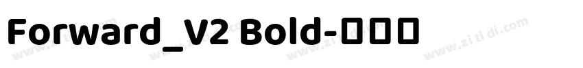 Forward_V2 Bold字体转换